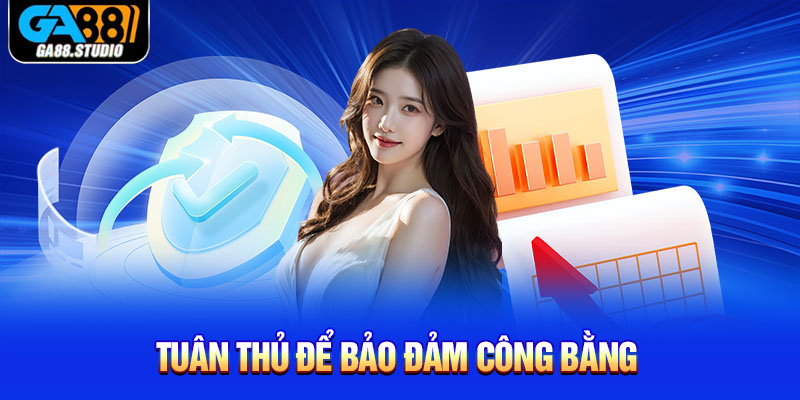 Tuân thủ để bảo đảm công bằng